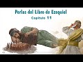 Perlas de EZEQUIEL 11 | Reavivados por su palabra #Hedjusan