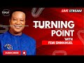 20-2-2024/TURNINGPOINT WITH FEMI EMMANUEL LIVE [TPGF] PRAYER MOUNTAIN/LISTEN EVERYDAY REMAIN BLESSED