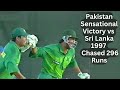 Pakistan Sensational Victory vs Sri Lanka | Chased 296 Runs | Tri Cricket Series South Africa 1997 |