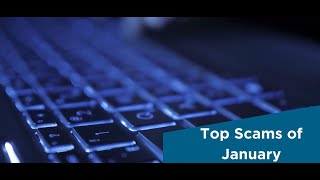 Top Scams of January 2022