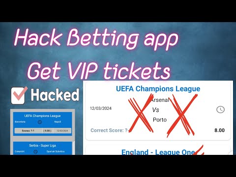 How to Hack Betting Apps/ Get Free VIP Tickets, Instructions and Required Tools