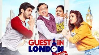 Guest in London (Full Movie) - Kartik Aaryan | Kriti Kharbanda, Paresh Rawal | Tanvi Azmi 2023movie