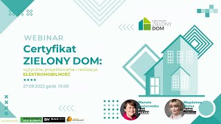 Certyfikat ZIELONY DOM: wytyczne, projektowanie i realizacja – ELEKTROMOBILNOŚĆ