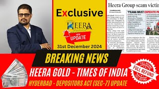 Heera Gold Latest News | Times of India News | Hyderabad | Mumbai Wants Faster Refunds TPID/MPID Act