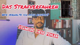 Wie verhalte ich mich als Beschuldigter in einem Strafverfahren? Vermeide DIESE Fehler!￼