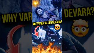 Why Vara Killed Devara? ( Devara Part 2 Theories ) #shorts #filmysenpai #devara #telugumovies