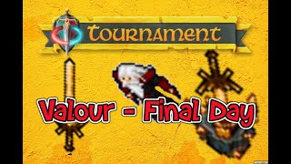 Valour - Tournament Final Day