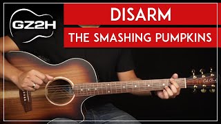 Disarm Guitar Tutorial  - The Smashing Pumpkins Guitar Lesson |Chords + Strumming|