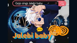 Did you ever hear Gojo sings Jalebi baby  🤞♾️#gojo