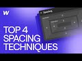 Top 4 Webflow Spacing Techniques for Beginners
