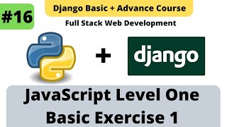 #16 Javascript Basic Exercise & Solution | Python - Django Framework Fullstack Deveopment Course
