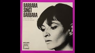 BARBARA singt BARBARA : Sag, wann bist du bel mir / Dis quand reviendras - tu ( en  allemande ) 1967