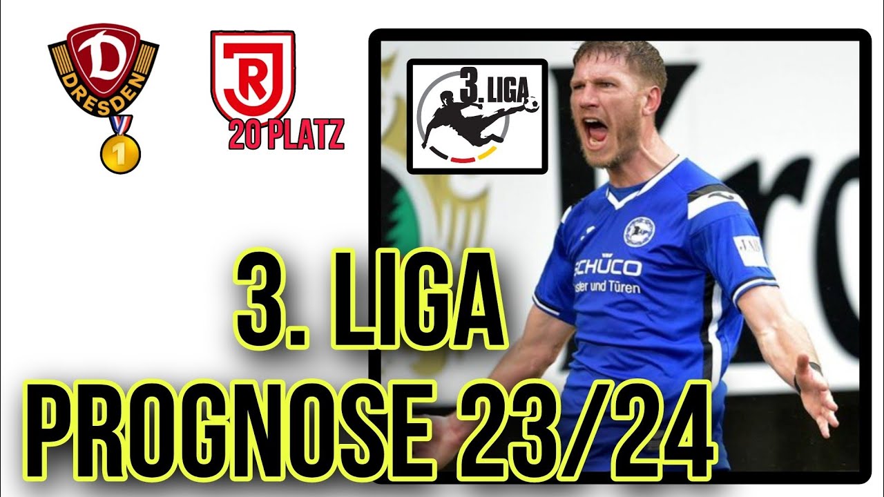 3. Liga Saison Prognose 2023/24: Wer Steigt Auf ? 🤩 Wer Steigt Ab ? 😢 ...