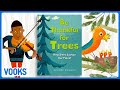 Earth Day Story for Kids: Be Thankful For Trees | Vooks Narrated Storybooks