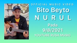 Bito Beyto - Nurul (Akustik)