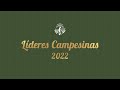 Líderes Campesinas 2022 (End of the year video)