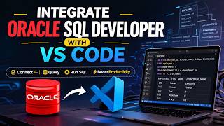 Oracle SQL Developer + VS Code Integration