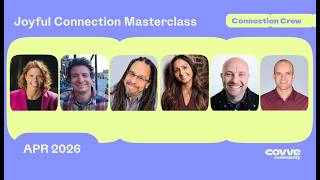 Connection Crew Masterclass - April 2026