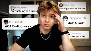 Your Anime Opinons Are Terrible