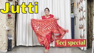 Jutti | Ammy Virk | Mannat Noor | Teej Special