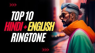 Top 10 Hindi x English Song's Ringtone 2022 || best english x hindi ringtone || Fresh Song ||