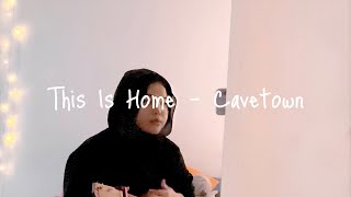 This Is Home - Cavetown (Scha A. Cover)