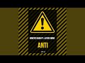 Anti (feat. Bizzy Bone)