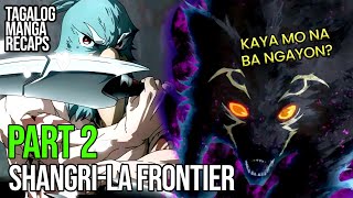 ANG MULING PAGHAHARAP NI SUNRAKU AT LYCAGON! EPIC REMATCH | SHANGRI-LA FRONTIER TAGALOG (PART 2)