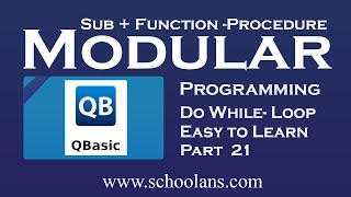 Modular Programming in QBASIC Part 21 ||| Do While Loop |SUB and FUNCTION