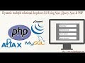 Relational multiple dynamic drop down list using ajax, JQuery , MySQL And PHP