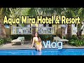 Aqua Mira Hotel & Resort Full Tour VLOG and REVIEW│ Birthdays & MORE│ August 2024