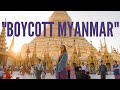 SHOULD WE BOYCOTT MYANMAR?