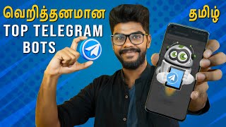 99%  உங்களுக்கு தெரியாத Top Telegram Bots 2022🤖🔥🔥🔥 இது தெரிஞ்சா நீங்க தான் மாஸ்