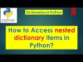 54. How to Access nested dictionary Items in Python? | #python PART 54
