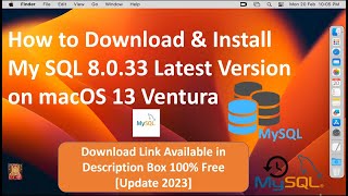 How to Download & Install MySQL Latest Version 8.0.33 on macOS 13 Ventura [Intel & M1 & M2 Chip]