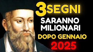 PREDIZIONI DI NOSTRADAMUS ⭐️ 3 Segni Zodiacali Fortunati a GENNAIO 2025!