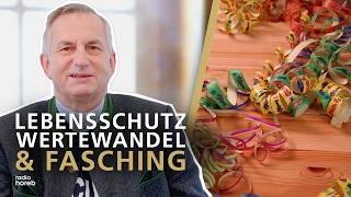 Faschingszeit \u0026 Zeitgeist: Ein Blick auf Glaube, Freiheit und Gewissen | Mittagsansprache