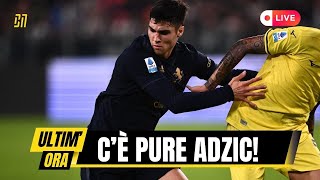 ADZIC in GOL con la JUVENTUS NEXT GEN. Ma le BUONE NOTIZIE non finiscono qui per MOTTA