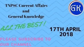 Daily Current Affairs in Tamil 17th April,2018