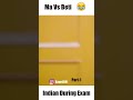 Indians During Exam 📚|| Deep Kaur || #trending #indian #exam #school #schoollife #mom #viral #shorts