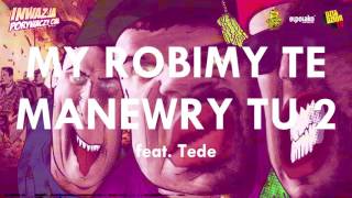 13. donGURALesko \u0026 Matheo - My Robimy Tu 2 feat. Tede (chopped and screwed)