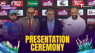 Post Match Presentation | Chittagong Kings vs Fortune Barishal | Match 42nd | BPL 2025 | T Sports