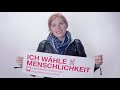 bundestagswahl 2017 ich wähle menschlichkeit – und du