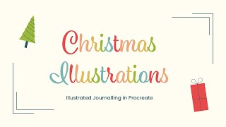 Christmas Illustrations | Illustrated Journalling Tutorial