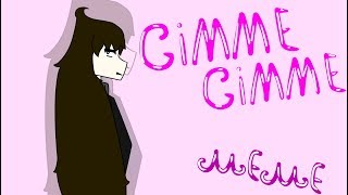 GIMME GIMME | MEME