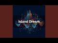 Island Dream