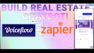 Can You Build a Profitable Real Estate Chatbot for $5000 with Voiceflow and Zapier?