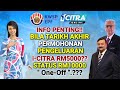 INFO PENTING!!! BILA TARIKH AKHIR PERMOHONAN PENGELUARAN i-CITRA RM5000 | STATUS RM10,000 