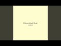 Pulse Velvet River