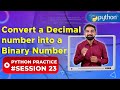 Convert Decimal to Binary in Python | Python Practice 23 | Newtum Solutions